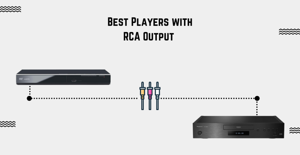 Best Blu Ray & DVD Player with RCA Output in 2023